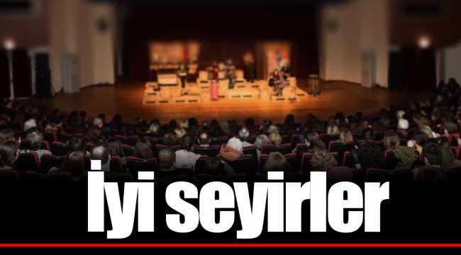 İyi seyirler