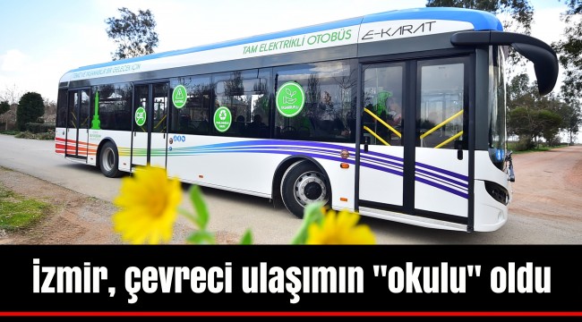 İzmir, çevreci ulaşımın "okulu" oldu