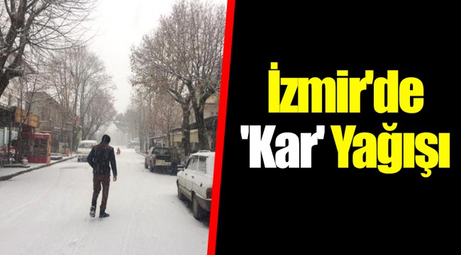 İzmir'de 'Kar' Yağışı