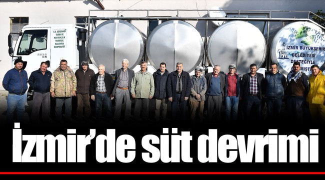 İzmir’de süt devrimi