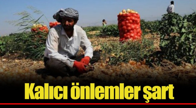 Kalıcı önlemler şart