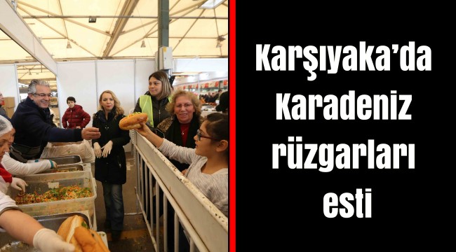 Karşıyaka'da Karadeniz rüzgarları esti