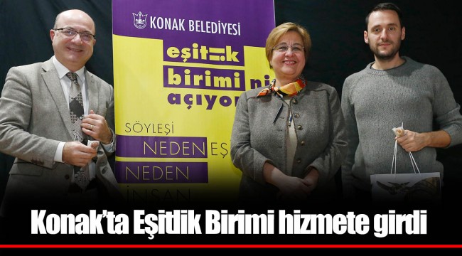 Konak’ta Eşitlik Birimi hizmete girdi