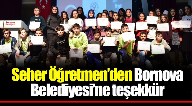 Seher Öğretmen’den Bornova Belediyesi’ne teşekkür