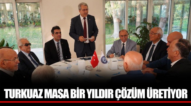 TURKUAZ MASA BİR YILDIR ÇÖZÜM ÜRETİYOR