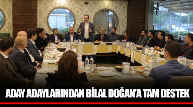 ADAY ADAYLARINDAN BİLAL DOĞAN’A TAM DESTEK