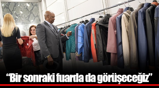“Bir sonraki fuarda da görüşeceğiz”
