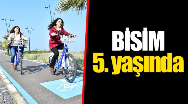 BİSİM 5. yaşında