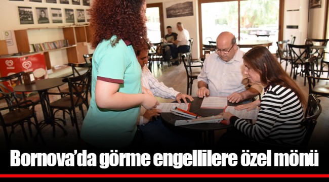 Bornova’da görme engellilere özel mönü