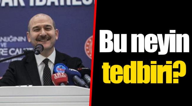 Bu neyin tedbiri?