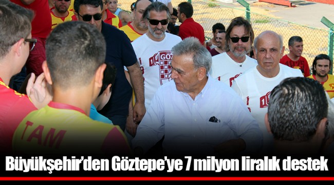 Büyükşehir’den Göztepe’ye  7 milyon liralık destek