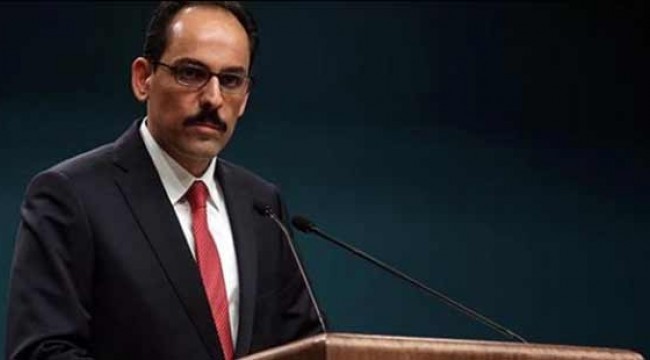 Cumhurbaşkanlığı Sözcüsü: Türkiye'nin Kürtleri hedef aldığı iddiası akıl dışıdır