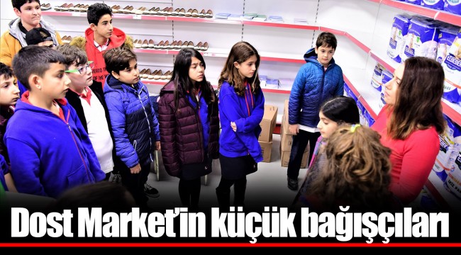 Dost Market’in küçük bağışçıları