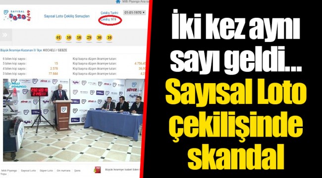 İki kez aynı sayı geldi... Sayısal Loto çekilişinde skandal