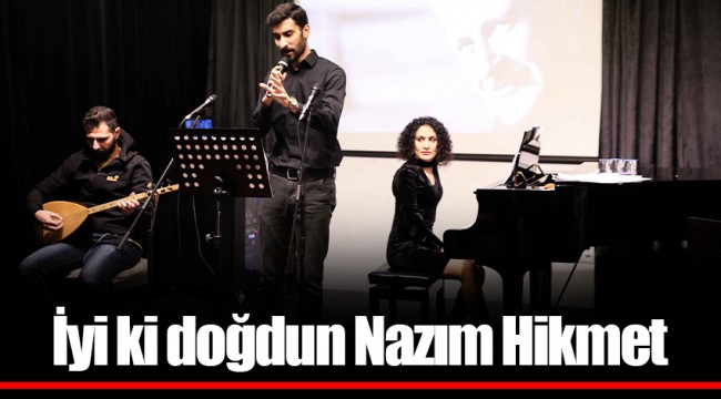 İyi ki doğdun Nazım Hikmet
