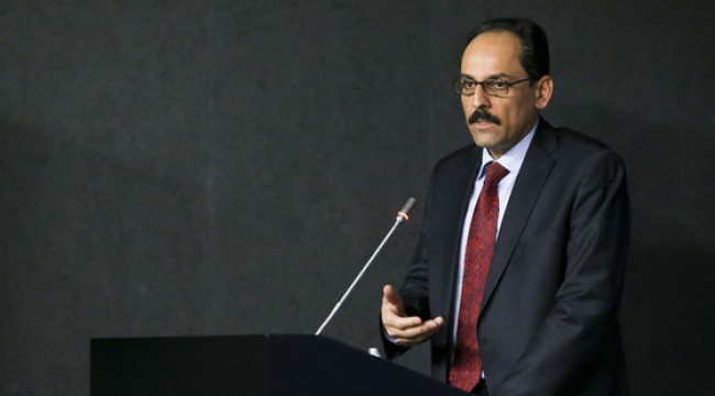 Kalın'dan Pompeo'nun açıklamasına yalanlama: Güvence vermedik