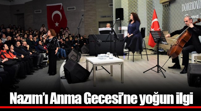 Nazım’ı Anma Gecesi’ne yoğun ilgi 