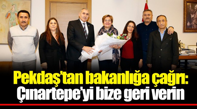 Pekdaş'tan bakanlığa çağrı:  Çınartepe'yi bize geri verin