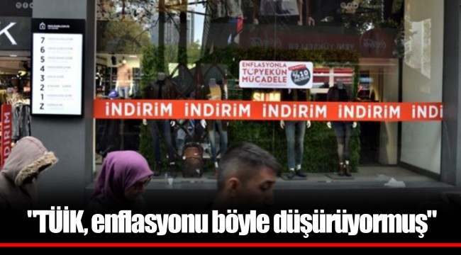 "TÜİK, enflasyonu böyle düşürüyormuş" - GÜNDEM - Gerçek ...