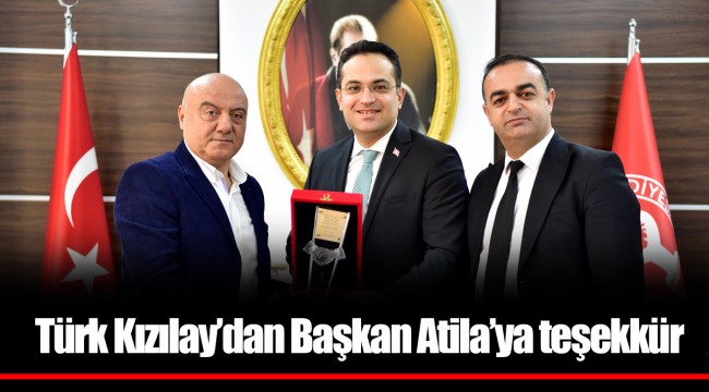 Türk Kızılay’dan Başkan Atila’ya teşekkür