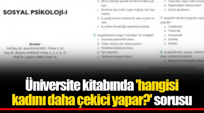 Üniversite kitabında 'hangisi kadını daha çekici yapar?' sorusu