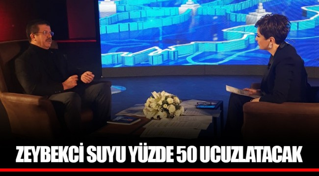 ZEYBEKCİ SUYU YÜZDE 50 UCUZLATACAK
