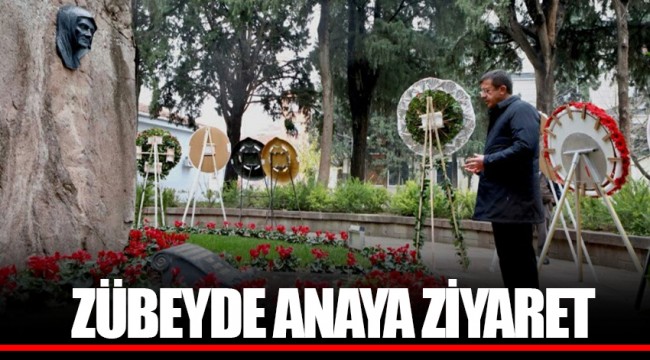 ZÜBEYDE ANAYA ZİYARET