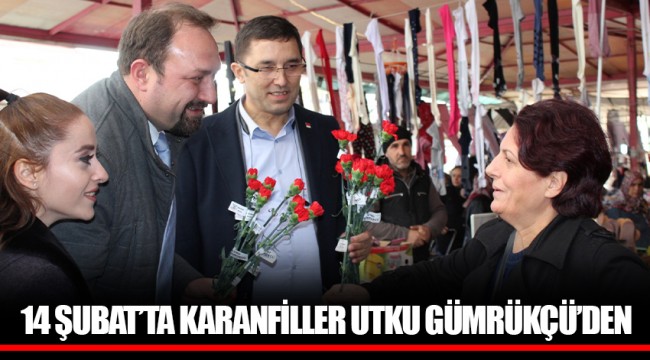 14 ŞUBAT’TA KARANFİLLER UTKU GÜMRÜKÇÜ’DEN 
