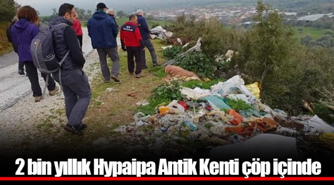 2 bin yıllık Hypaipa Antik Kenti çöp içinde
