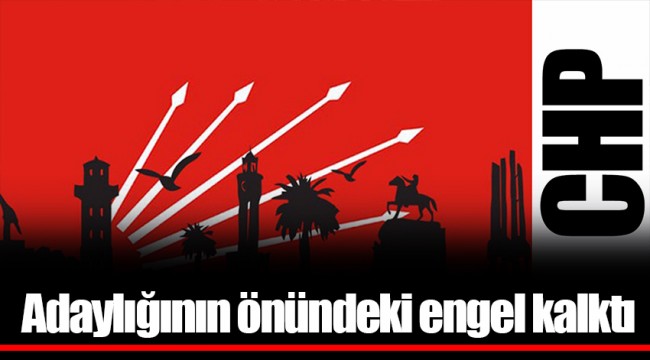 Adaylığının önündeki engel kalktı