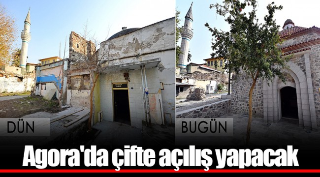 Agora'da çifte açılış yapacak