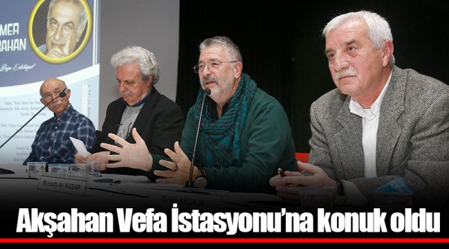 Akşahan Vefa İstasyonu’na konuk oldu