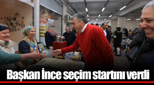 Başkan İnce seçim startını verdi