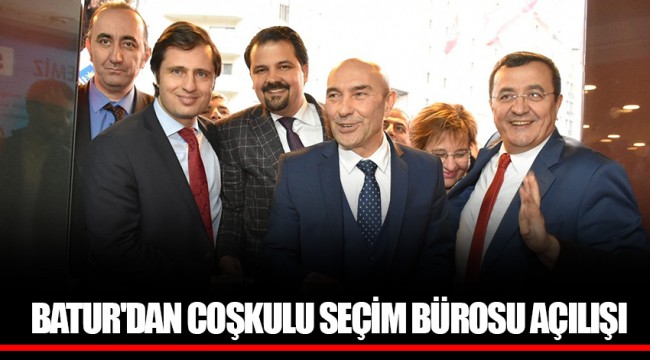 BATUR'DAN COŞKULU SEÇİM BÜROSU AÇILIŞI