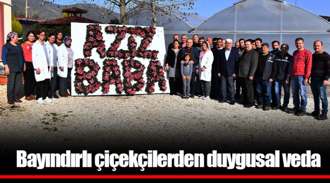 Bayındırlı çiçekçilerden duygusal veda