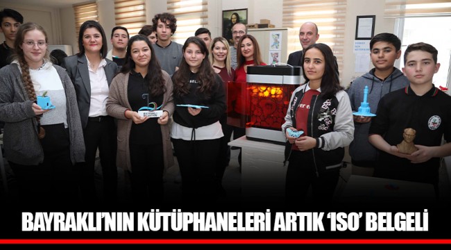 BAYRAKLI’NIN KÜTÜPHANELERİ ARTIK ‘ISO’ BELGELİ