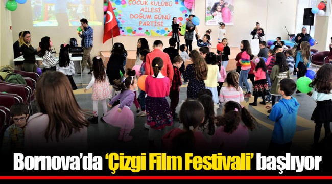 Bornova’da ‘Çizgi Film Festivali’ başlıyor