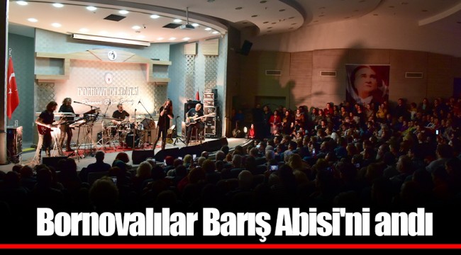 Bornovalılar Barış Abisi'ni andı