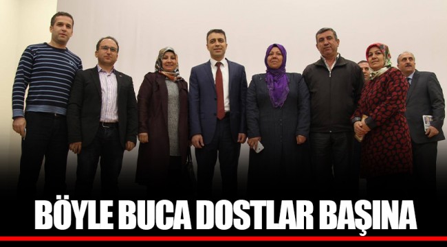 BÖYLE BUCA DOSTLAR BAŞINA