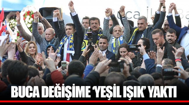 BUCA DEĞİŞİME ‘YEŞİL IŞIK’ YAKTI