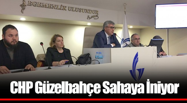 CHP Güzelbahçe Sahaya İniyor