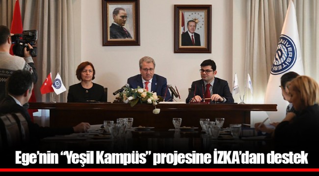Ege’nin “Yeşil Kampüs” projesine İZKA’dan destek