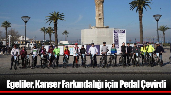 Egeliler, Kanser Farkındalığı için Pedal Çevirdi
