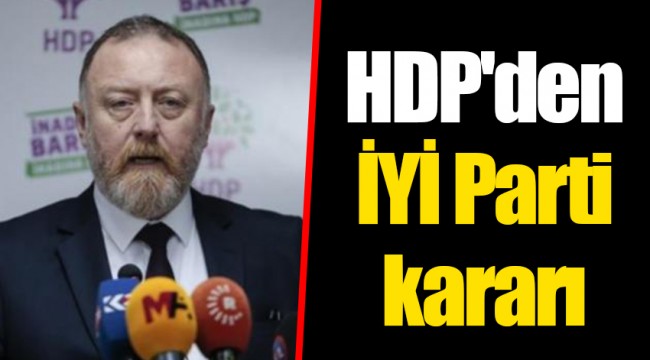 HDP'den İYİ Parti kararı