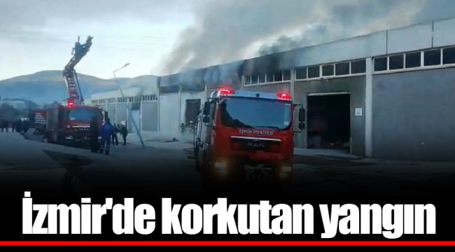 İzmir'de korkutan yangın
