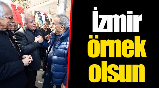 İzmir örnek olsun