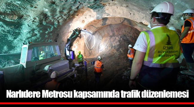 Narlıdere Metrosu kapsamında trafik düzenlemesi