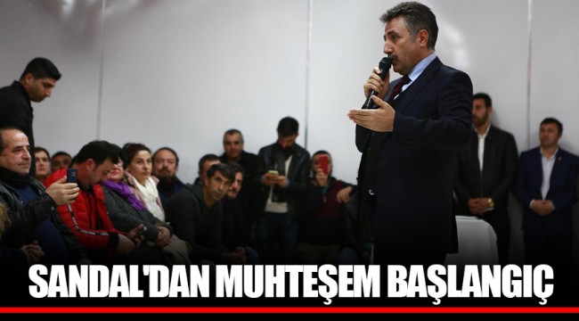 SANDAL'DAN MUHTEŞEM BAŞLANGIÇ
