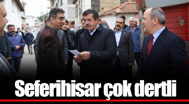 Seferihisar çok dertli