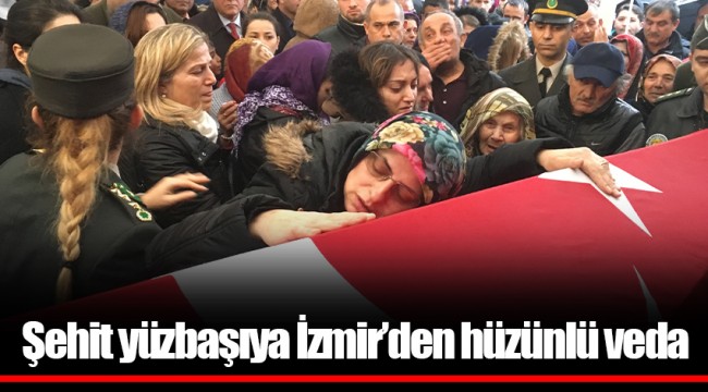Şehit yüzbaşıya İzmir’den hüzünlü veda